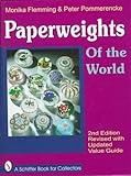 Paperweights of the World: With Price Guide