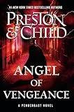 Angel of Vengeance (Volume 22) (Agent Pendergast Series)