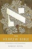 The Hebrew Bible: A Translation with Commentary