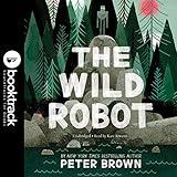 The Wild Robot: Booktrack Edition