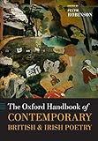 The Oxford Handbook of Contemporary British and Irish Poetry (Oxford Handbooks)