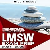 LMSW Exam Prep 2024 - 2025: Complete Study Guide for the ASWB Masters for Social Work Licensing + Top Test Questions and Answers to Pass the Exam