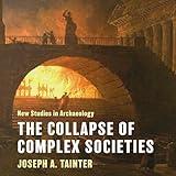 The Collapse of Complex Societies: New Studies in Archaeology