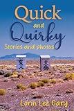 Quick and Quirky Stories and Photos