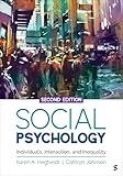 Social Psychology: Individuals, Interaction, and Inequality (Sociology for a New Century Series)