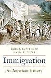 Immigration: An American History