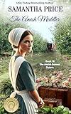 The Amish Meddler: Amish Romance (The Amish Bonnet Sisters Book 16)
