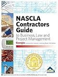 GEORGIA-NASCLA Contractors Guide to Business, Law and Project Management, Georgia Construction Industry Licensing Board 5th Edition