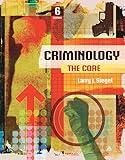 Criminology: The Core