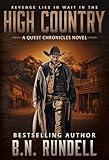 High Country: A Classic Western Series (The Quest Chronicles Book 1)