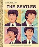 The Beatles: A Little Golden Book Biography (Little Golden Book Biographies)