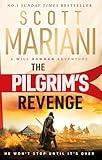 The Pilgrim's Revenge: A gripping new 2025 historical revenge adventure epic thriller from the Sunday Times number one bestselling author of the Ben Hope series (Will Bowman Series Book 1)