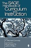 The SAGE Handbook of Curriculum and Instruction