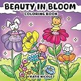 Beauty in Bloom: Coloring Book (Bloom Series)