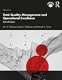Total Quality Management and Operational Excellence: Text with Cases