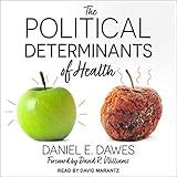The Political Determinants of Health