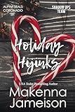 Holiday Hijinks (Alpha SEALs Coronado Book 8)