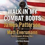 Walk in My Combat Boots: True Stories from America's Bravest Warriors