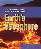 Earth's Geosphere (Understanding Earth's Systems)