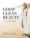Grand Central Life & Style Goop Clean Beauty Illustrated Edition (December 27, 2016) Hardcover