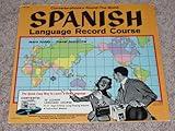 Conversa-phone's Round-The-World Spanish Language Record Course