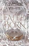 Fated Born: An Epic Young Adult Fantasy Love Story