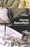 Human Space Flight: Mission Analysis and Design