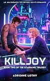 Killjoy: An MM Enemies to Lovers Sci-Fi Romance (Starhawk Book 2)