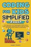 CODING FOR KIDS SIMPLIFIED (2 Books in 1): A fun interactive , kid-friendly guide to teach young minds coding skills, empowering them to build and ... in programming (STEM MADE SIMPLE FOR KIDS)
