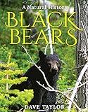 Black Bears: A Natural History