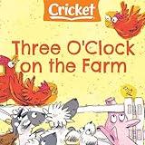 Three O'Clock on the Farm