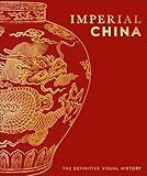 Imperial China (DK Classic History)