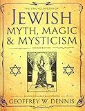 The Encyclopedia of Jewish Myth, Magic & Mysticism: Second Edition