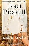 Plain Truth: A Novel