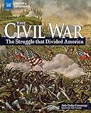 The Civil War: The Struggle that Divided America