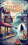 Steeped in the Beyond: A Paranormal Cozy Mystery (Eerie Estes Mysteries)