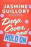 Drop, Cover, and Hold On (The Improbable Meet-Cute collection)