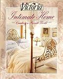 Victoria: Intimate Home: Creating a Private World