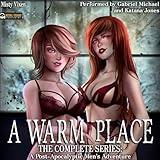 A Warm Place: The Complete Series