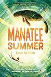 Manatee Summer: A Poignant Exploration of Childhood, Nature, and Personal Growth