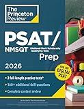 Princeton Review PSAT/NMSQT Prep, 2026: 3 Practice Tests + Review + Online Tools for the Digital PSAT (2026) (College Test Preparation)