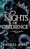Nights of Obedience: A Dark Romantasy (Vines & Venom Book 1)