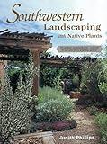 Southwestern Landscaping with Native Plants