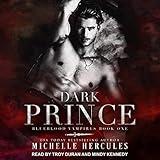 Dark Prince: Blueblood Vampires Series, Book 1