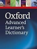 Oxford Advanced Learner’s Dictionary, 8th edition (Oxford Advanced Learner's Dictionary)