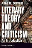 Literary Theory and Criticism: An Introduction - Second Edition