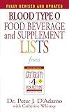 Blood Type O Food, Beverage and Supplement Lists (Eat Right 4 Your Type)