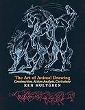 The Art of Animal Drawing: Construction, Action Analysis, Caricature