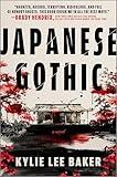 Japanese Gothic: A Novel