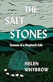 The Salt Stones: Seasons of a Shepherd's Life